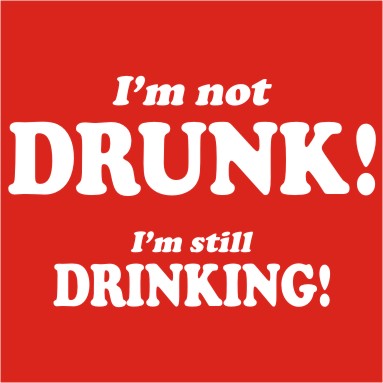 pc332%20im%20not%20drunk%20still%20drinking.jpg